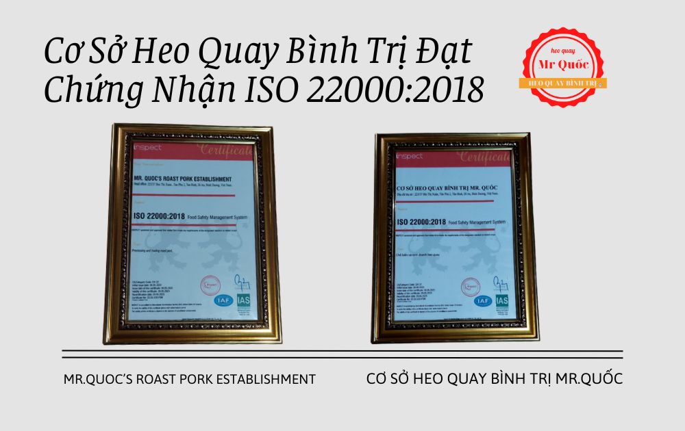 Cơ Sở Heo Quay Bình Trị Đạt Chứng Nhận ISO 22000:2018